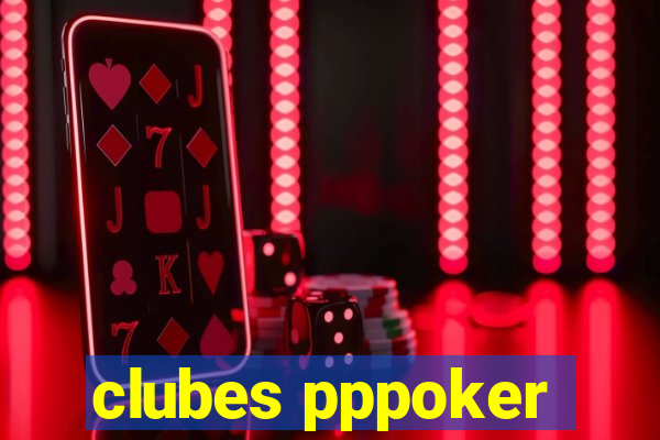 clubes pppoker